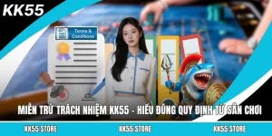 Miễn Trừ Trách Nhiệm KK55 - Hiểu Đúng Quy Định Từ Sân Chơi