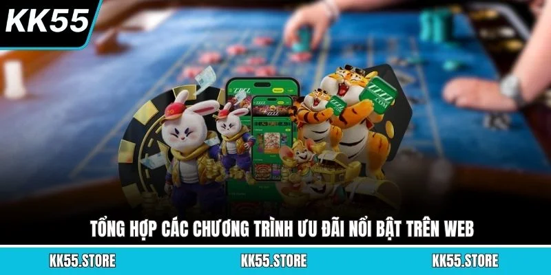Tổng hợp các chương trình ưu đãi nổi bật trên web